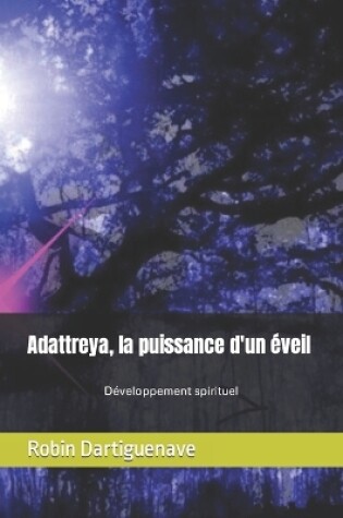 Cover of Adattreya, la puissance d'un éveil