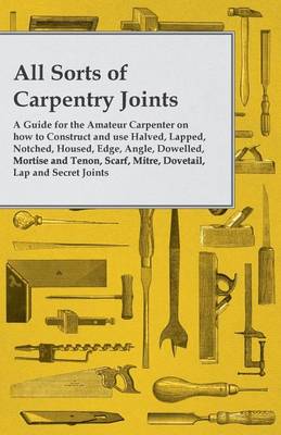 Book cover for All Sorts of Carpentry Joints