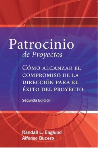 Cover of Patrocinio de Proyectos (Project Sponsorship - Second Edition)