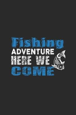 Book cover for Fishing Adventure Here We Come