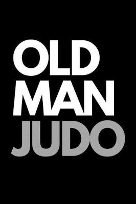 Book cover for Old Man Judo