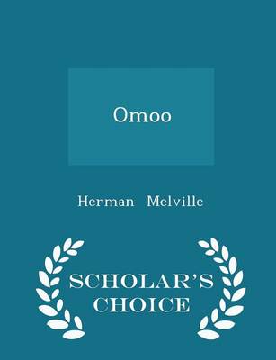 Book cover for Omoo - Scholar's Choice Edition