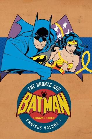 Cover of Batman: The Brave and the Bold - The Bronze Age Omnibus Vol. 1
