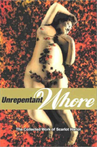 Cover of Unrepentant Whore