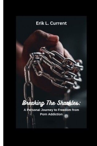 Cover of Breaking the Shackles