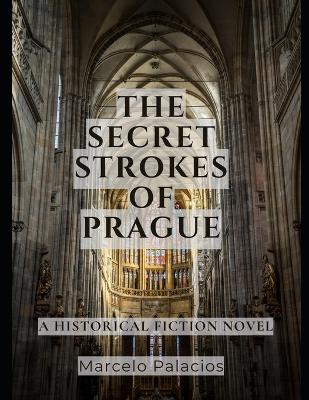 Book cover for The Secret Strokes of Prague