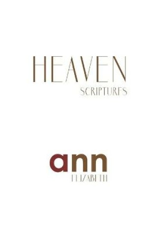 Cover of Heaven Scriptures - Ann Elizabeth