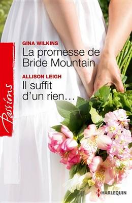 Book cover for La Promesse de Bride Mountain - Il Suffit D'Un Rien...
