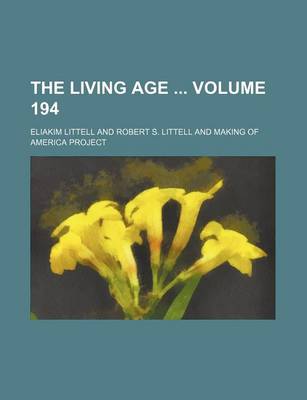 Book cover for The Living Age Volume 194