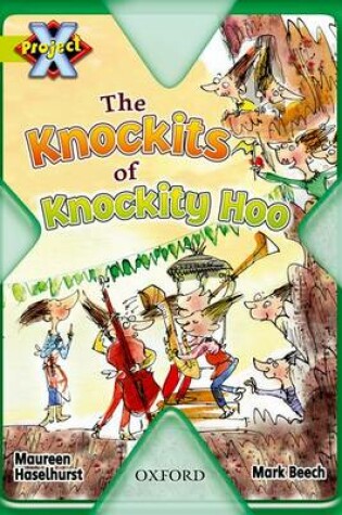 Cover of Project X: Underground: the Knockits of Knockity Hoo