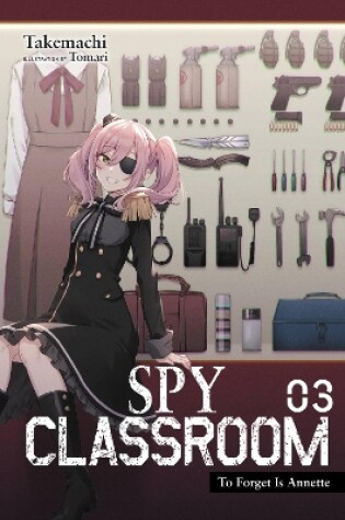 Cover of Spy Classroom, Vol. 3 (light novel)