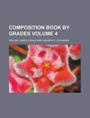 Book cover for Composition Book by Grades Volume 4