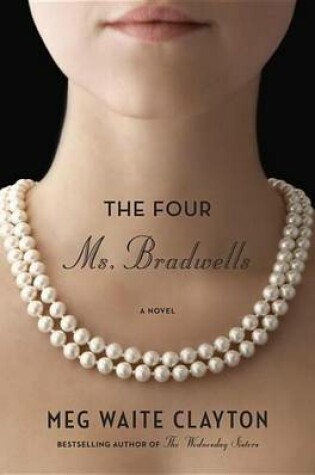 Cover of Four Ms. Bradwells, The: A Novel