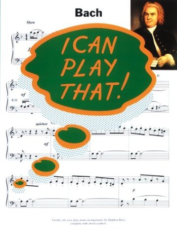 Book cover for I Can Play That! Bach