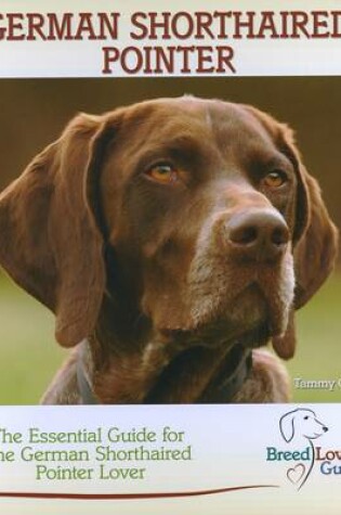 Cover of German Shorthaired Pointer (Breed Lover's Guide)