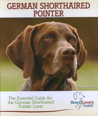 Book cover for German Shorthaired Pointer (Breed Lover's Guide)