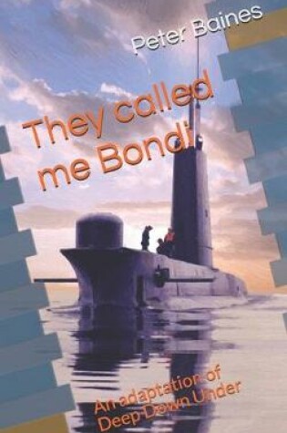 Cover of They Called Me Bondi
