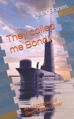 Book cover for They Called Me Bondi