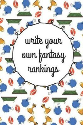 Cover of Write Your Own Fantasy Rankings