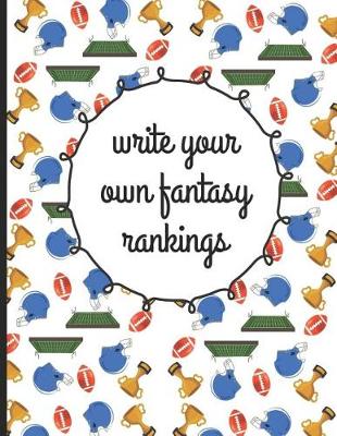 Book cover for Write Your Own Fantasy Rankings