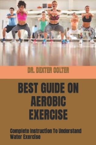 Cover of Best Guide on Aerobic Exercise