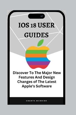 Cover of IOS 18 User Guides