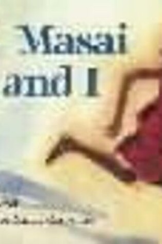 Cover of Masai and I