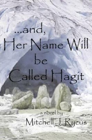 Cover of ...and, Her Name Will be Called Hagit