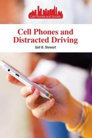 Cover of Cell Phones and Distracted Driving