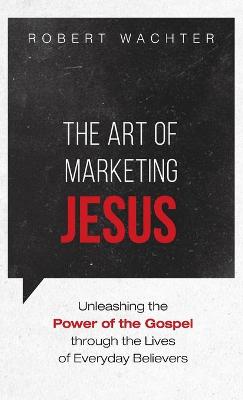 Book cover for The Art of Marketing Jesus