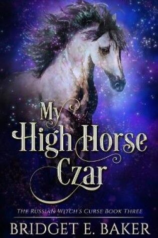 Cover of My High Horse Czar