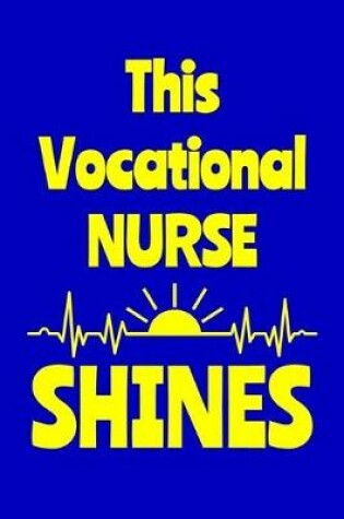 Cover of This Vocational Nurse Shines