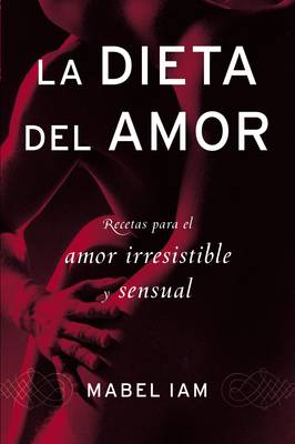 Book cover for La Dieta del Amor