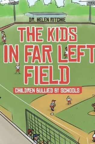 Cover of The Kids in Far Left Field