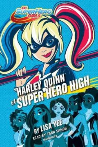Cover of Harley Quinn At Super Hero High
