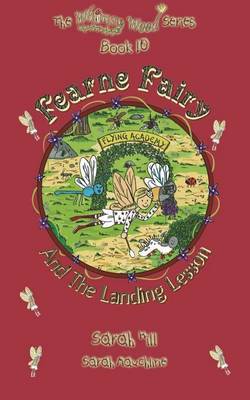 Cover of Fearne Fairy and the Landing Lesson - Book 10 in the Award Winning Whimsy Wood Series