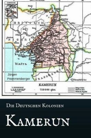 Cover of Die Deutschen Kolonien - Kamerun