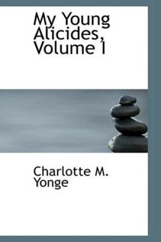 Cover of My Young Alicides, Volume I
