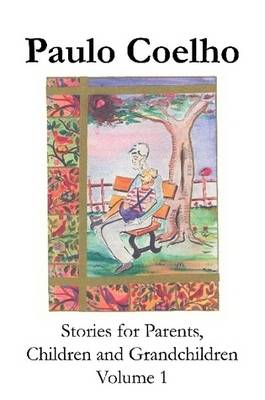 Book cover for Stories for Parents, Children and Grandchildren - Volume 1