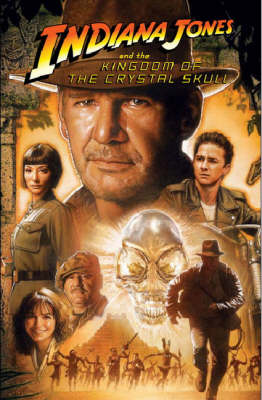 Book cover for Indiana Jones and the Kingdom of the Crystal Skull