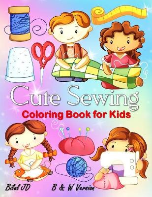 Book cover for Cute Sewing Coloring Book