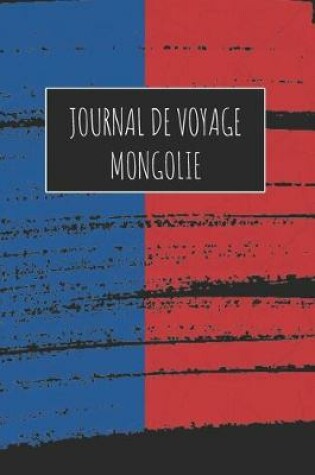 Cover of Journal de Voyage Mongolie