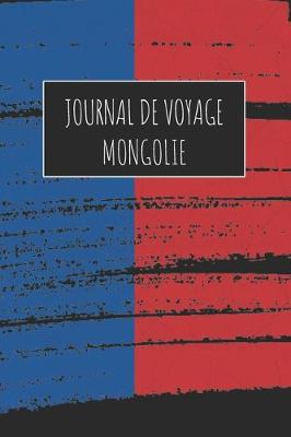 Book cover for Journal de Voyage Mongolie