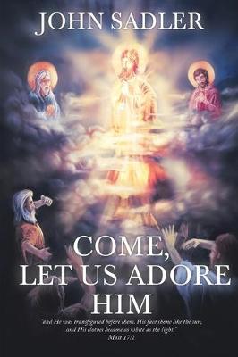 Book cover for Come, Let Us Adore Him