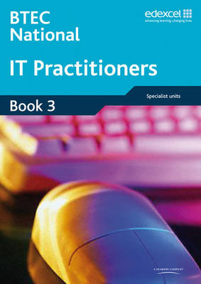 Book cover for BTEC Nationals IT Practitioners Student Book 3