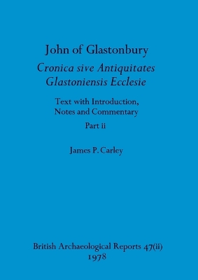 Cover of John of Glastonbury. Cronica sive Antiquitates Glastoniensis Ecclesie, Part ii