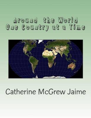 Book cover for Around the World One Country at a Time