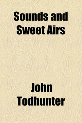 Book cover for Sounds and Sweet Airs