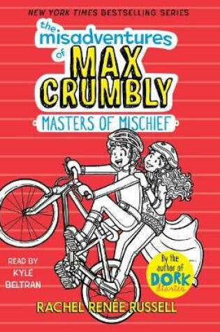 Cover of The Misadventures of Max Crumbly 3