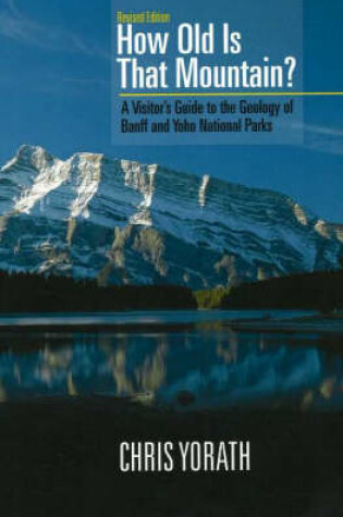 Cover of How Old Is That Mountain?, Revised Edition